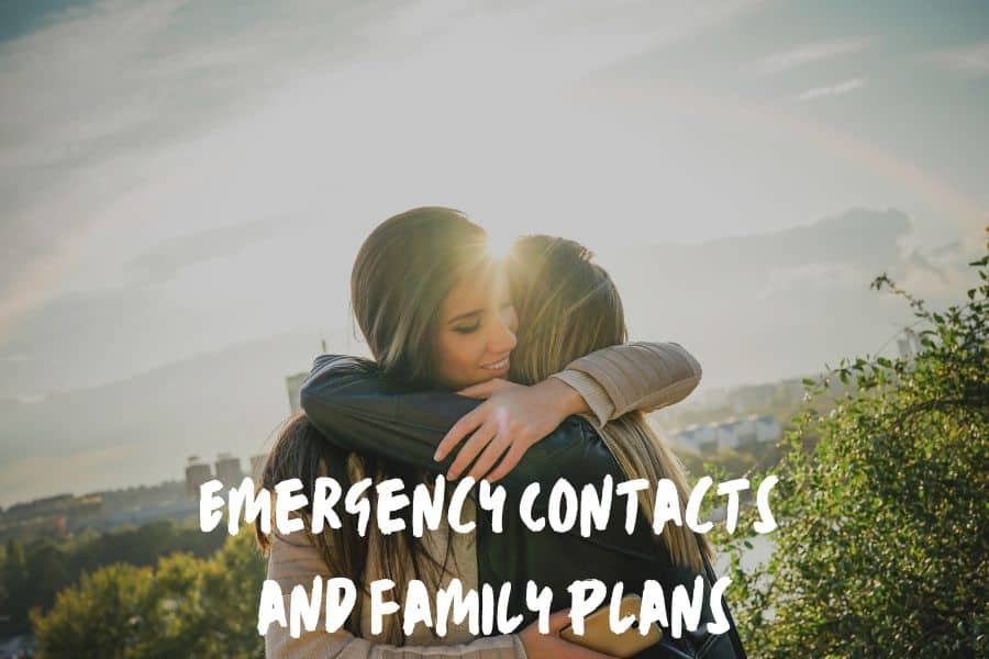 Emergency Contacts and Family Plan