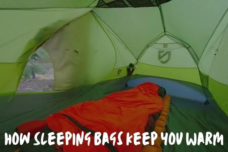 Keep Your Sleeping Bag Warm All Night