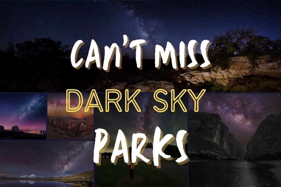 10 Gorgeous Darkish Sky Parks You Cannot Miss
