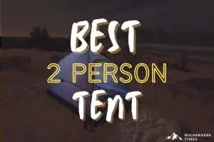 Best 2 Person Tent