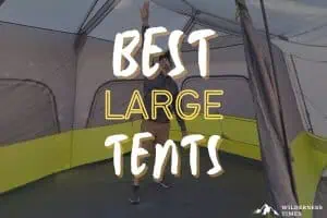 Best Large Tent