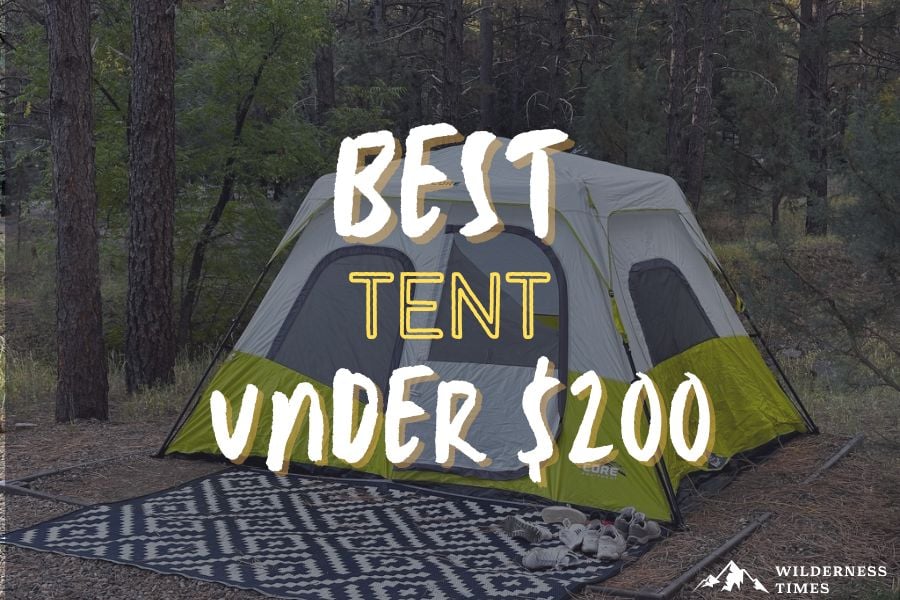 Best Tent Under $200